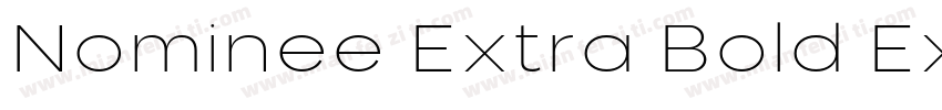 Nominee Extra Bold Extended字体转换